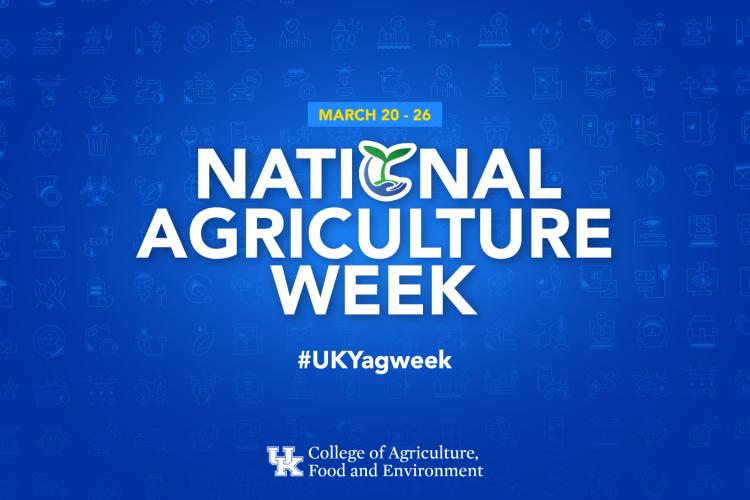 From A(gronomy) to Z(oonosis), the University of Kentucky College of Agriculture, Food and Environment is going back to basics for National Agriculture Week March 20 – 26, a celebration of agriculture.