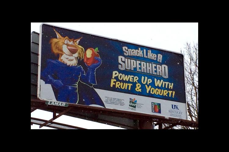 Billboards that promote "Snacking Like a Superhero" are located across the state.